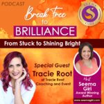 From Stuck to Shinning Bright with Tracie Root