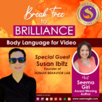 Body Language for Video with Susan Ibitz, Human Behavior Hacker