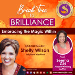 Embracing the Magic Within with Shelly Wilson