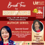 Living a Life with Ginsiinmei-TruthGoodnessBeauty- In Times of Chaos & Distress with Marsha Golangco